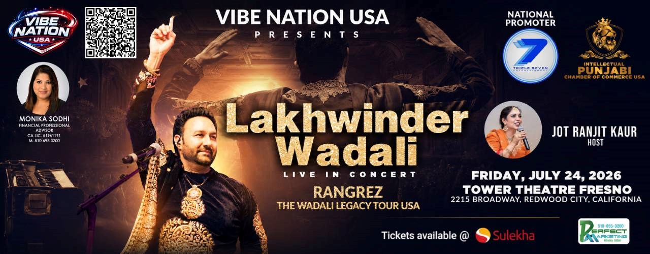 LAKHWINDER WADALI – LIVE IN CONCERT “RANGREZ – The Wadali Legacy Tour USA”