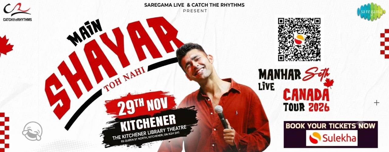 Main Shayar Toh Nahi By Manhar Seth in Kitchener