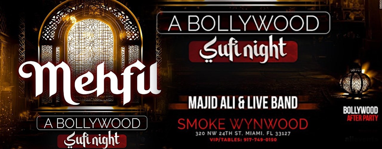MIAMI'S MEHFIL RAAT- A BOLLYWOOD SUFI NIGHT FT. MAJID ALI AT SMOKE WYNWOOD
