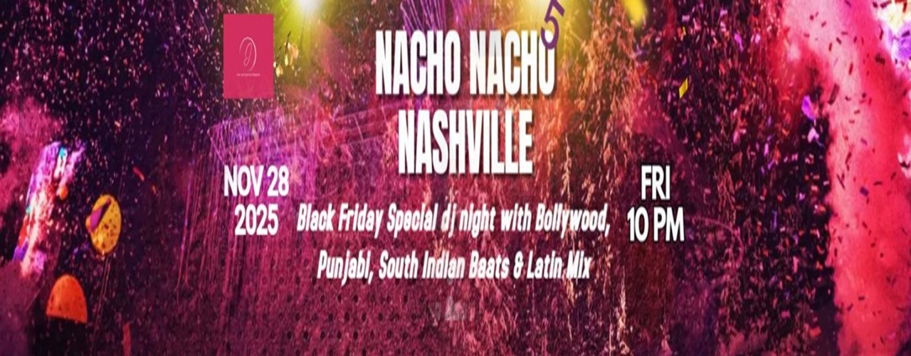 Nacho Nacho Nashville 5