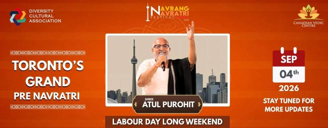 Navrang Navratri Festival Canada 2026 With ATUL PUROHIT - FRIDAY 4th September, 2026