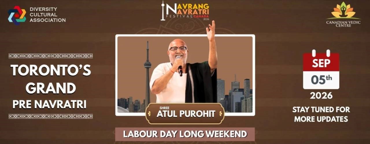 Navrang Navratri Festival Canada 2026 With ATUL PUROHIT - SATURDAY 5th September, 2026