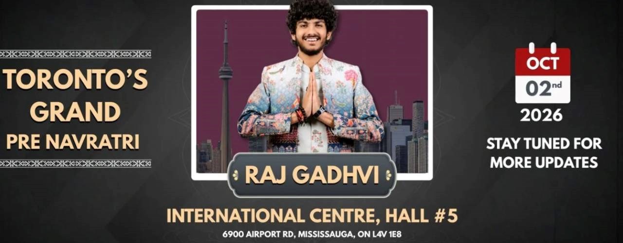 Navrang Navratri Festival Canada 2026 With RAJ GADHVI - FRIDAY 2nd October, 2026