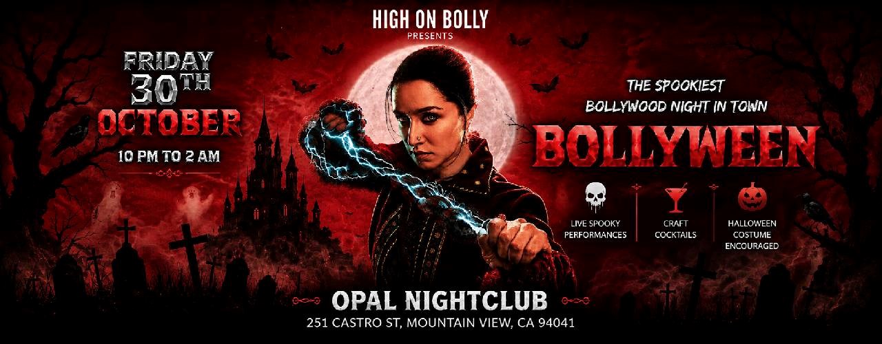 OCT 30 | FRI | BOLLYWOOD HALLOWEEN PARTY | BOLLYWEEN | MOUNTAIN VIEW