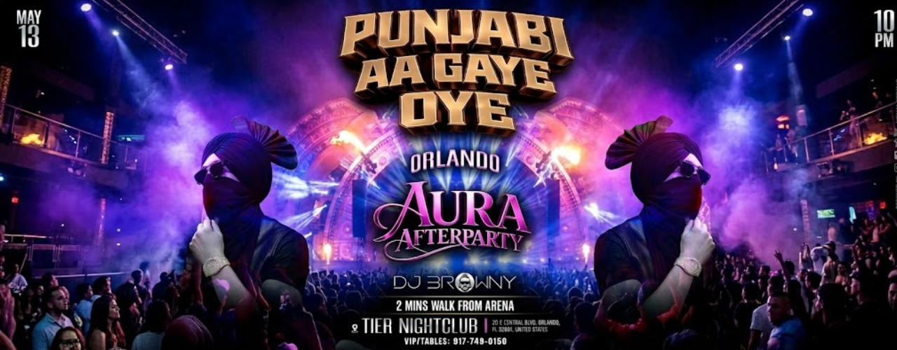 ORLANDO AURA AFTERPARTY- BOLLYWOOD BHANGRA AT TIER NIGHTCLUB