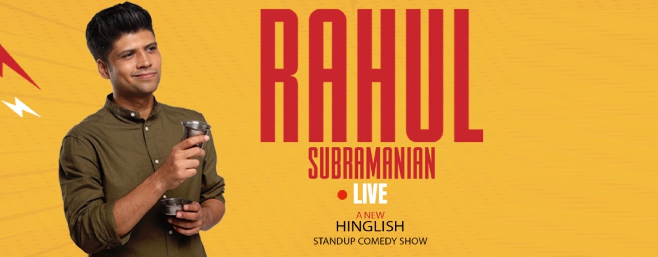 Rahul Subramanian Stand up Comedy Live in Bay Area (Age Limits 16+)