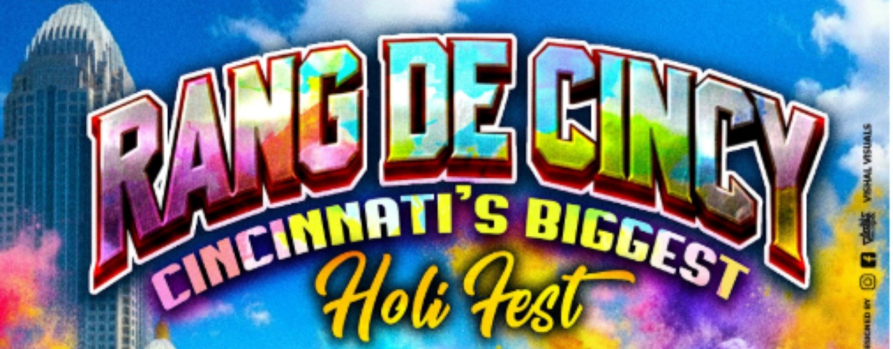 RANG DE CINCINNATI- HOLI COLOR FEST 2026