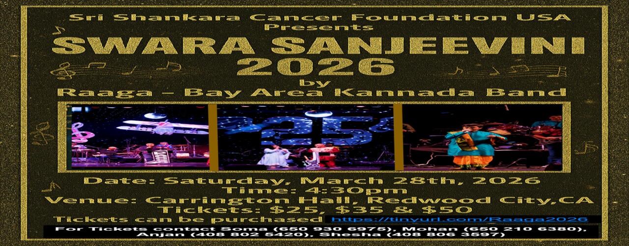 Sri Shankara Cancer Foundation Presents Swara Sanjeevini 2026 by Raaga - Bay Area Kannada Band