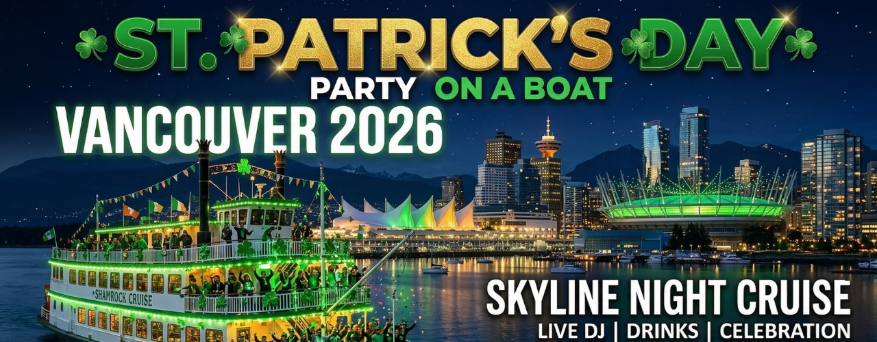 St Patrick’s Day Party on a Boat Vancouver 2026 | Skyline Night Cruise