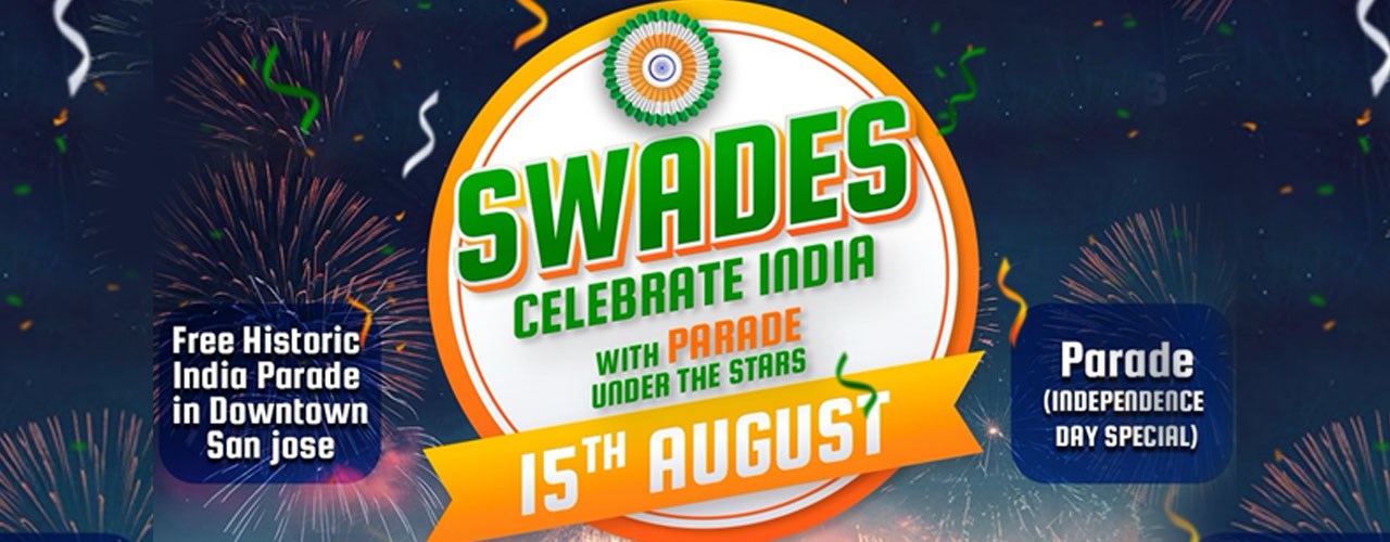 Swades Celebrate india with Parade Under the Stars