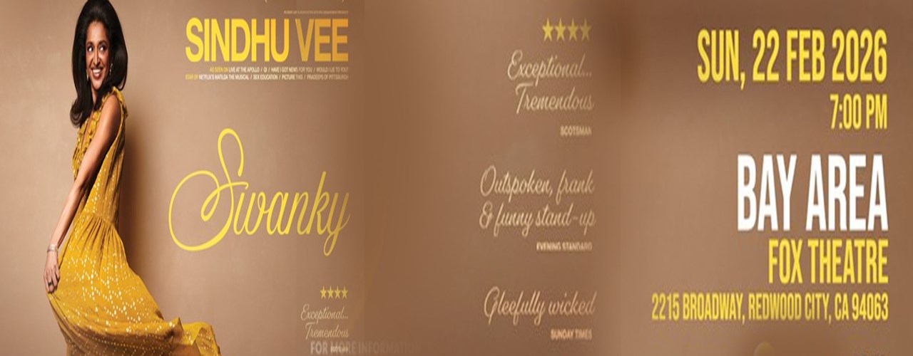 Swanky By Sindhu Vee - Stand Up Comedy Live in Bay Area - Age 14+