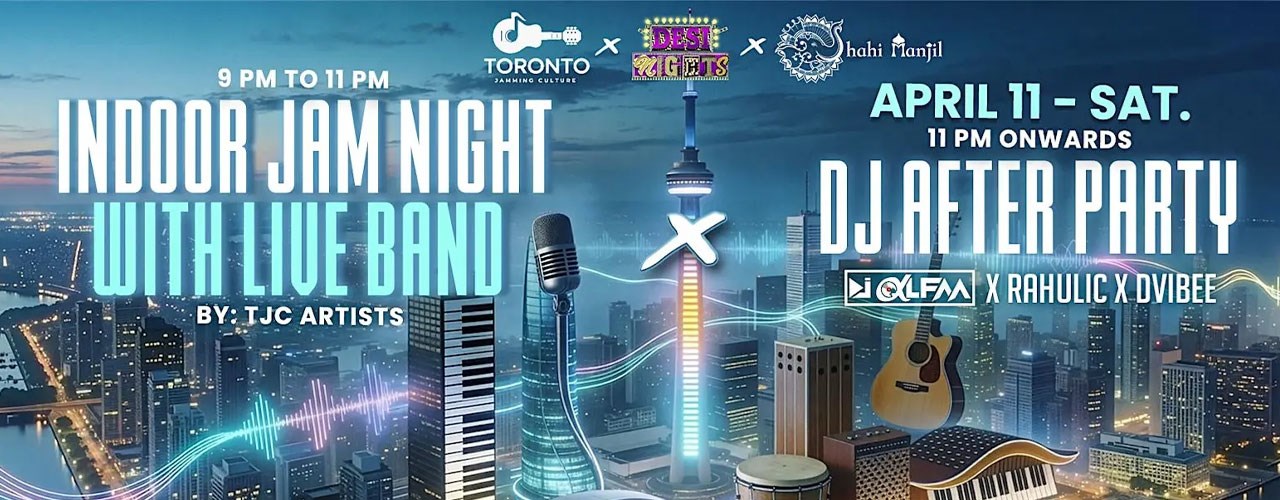 TJC X DESI NIGHTS - INDOOR JAM NIGHT + DJ AFTER PARTY
