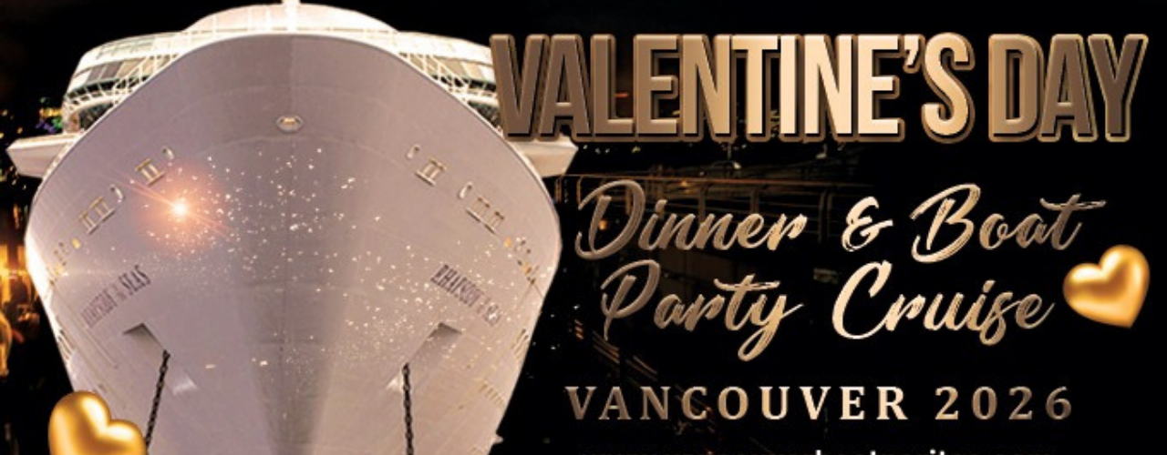 Valentine’s Day Boat Cruise Vancouver 2026 | Dinner & Dance Party