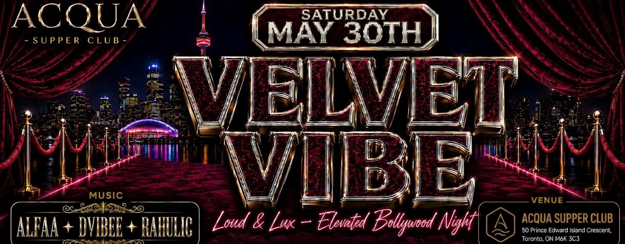 VELVET VIBE – Elevated Bollywood Night | SHISHA | INDOOR +HEATED PATIO