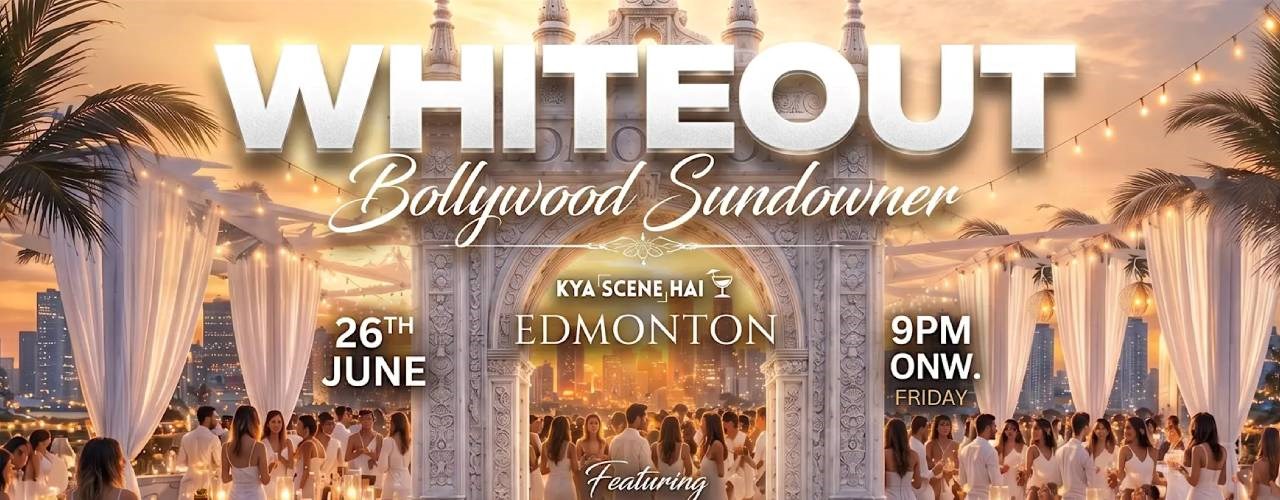 WHITEOUT : Bollywood Sundowner