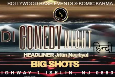 Hindi Comedy Night in New Jersey  Big Shots