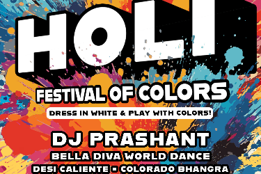 HOLI Festival of Colors All Ages Party in Colorado with DJ PRASHANT in Lone Tree, CO