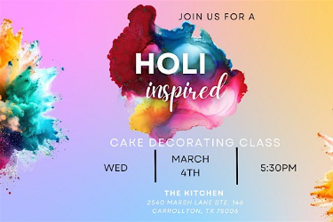 Holi Inspired Cake Decorating Class, Carrollton, TX