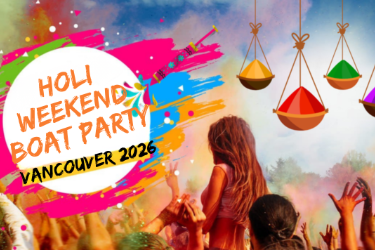 Holi Weekend Boat Party Vancouver 2026 | Colors, Music & Dance on Water in Vancouver, BC