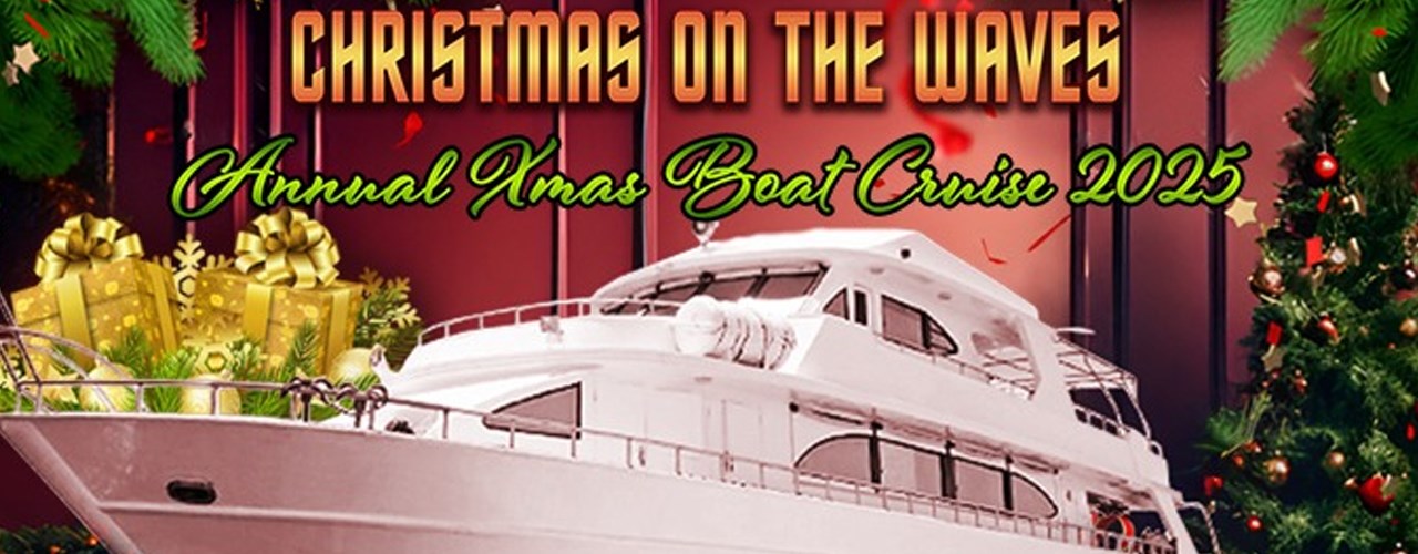 Christmas on the Waves | Annual Xmas Boat Cruise 2025