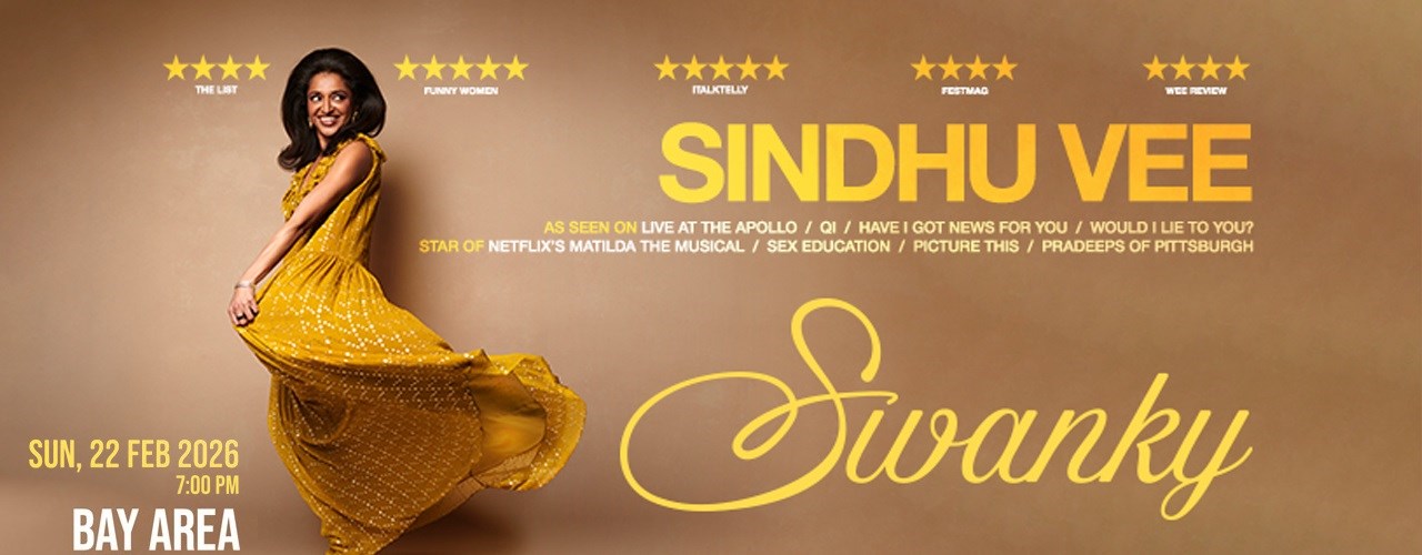 Swanky By Sindhu Vee - Stand Up Comedy Live in Bay Area - Age 14+