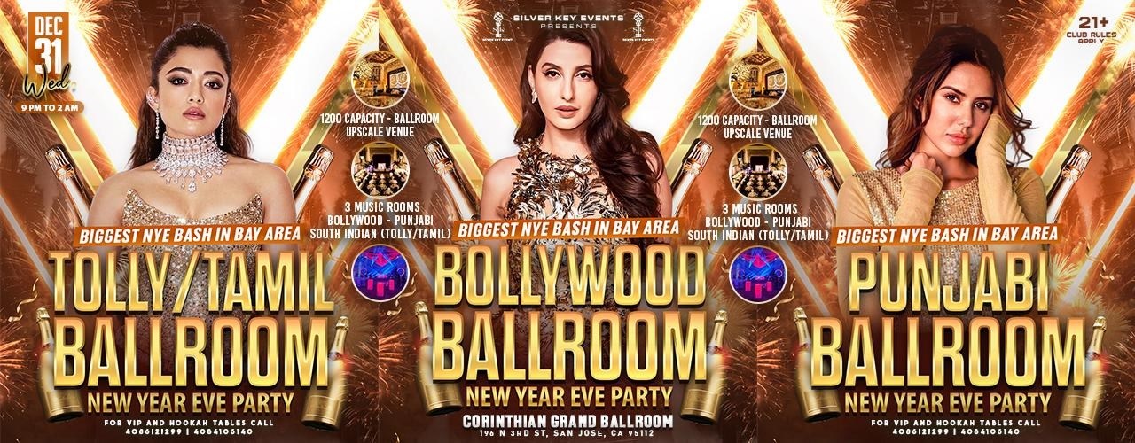 NEW YEARS EVE - BOLLYWOOD BALLROOM PARTY | GRAND CORINTHIAN - SAN JOSE| DEC 31ST