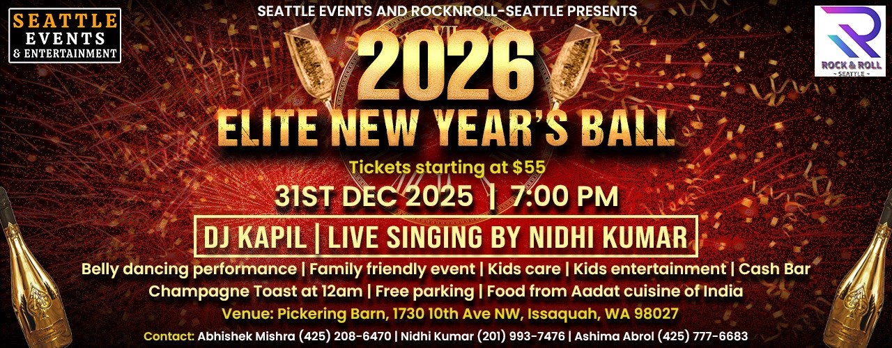 ELITE NEW YEARS BALL 2026 MUSIC BY DJ KAPIL IN SEATTLE