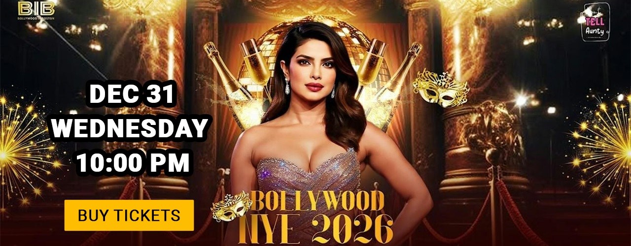 BOSTONS HOTTEST - BOLLYWOOD BLING - NYE 2026 - DON'T TELL AUNTY
