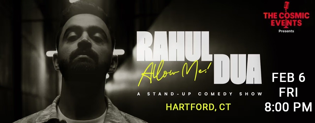 Allow Me - A Stand-up Comedy show by Rahul Dua - Hartford