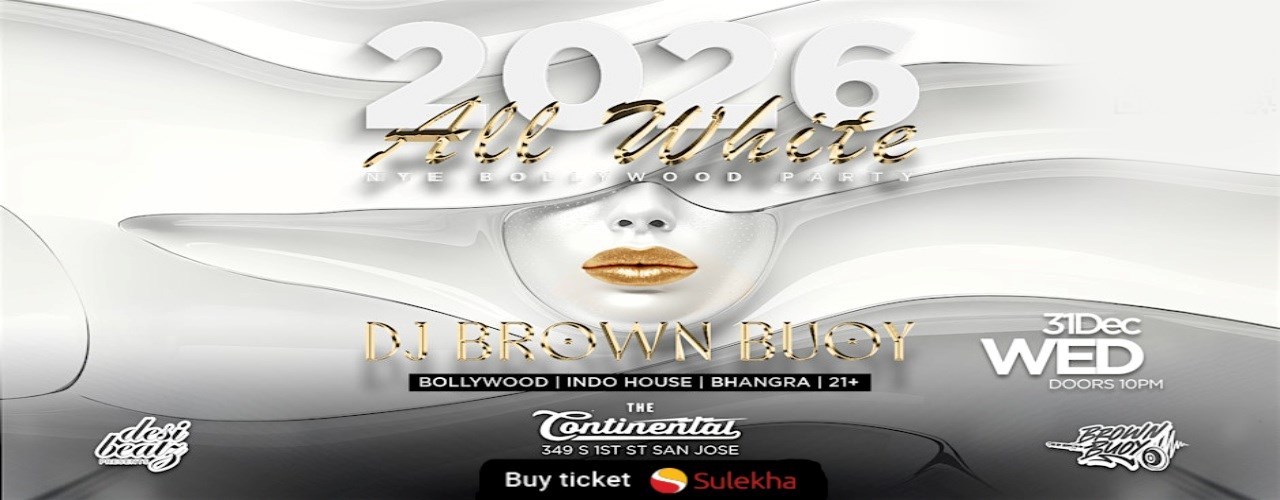 BOLLYWOOD NYE 2026 - All White Theme Party with DJ BROWN BUOY