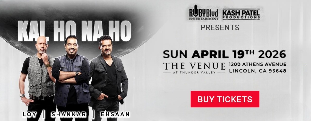 KAL HO NA HO: SHANKAR EHSAAN LOY - Lincoln, CA
