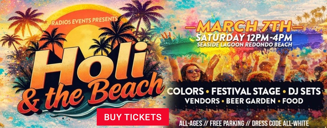 HOLI & THE BEACH 2026: LAS BIGGEST FESTIVAL OF COLORS MARCH 7th!