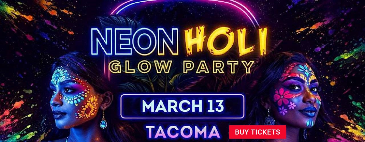 NEON HOLI Festival of Colors Bollywood Glow Party • DJ Prashant | Tacoma