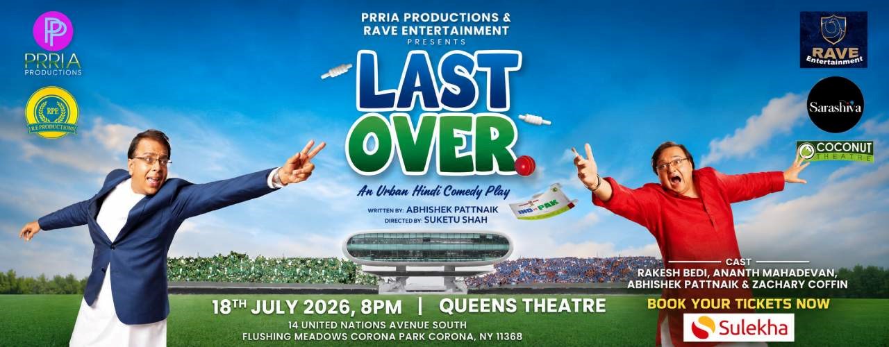 LAST OVER - An Urban Hindi Comedy Play Live In New York
