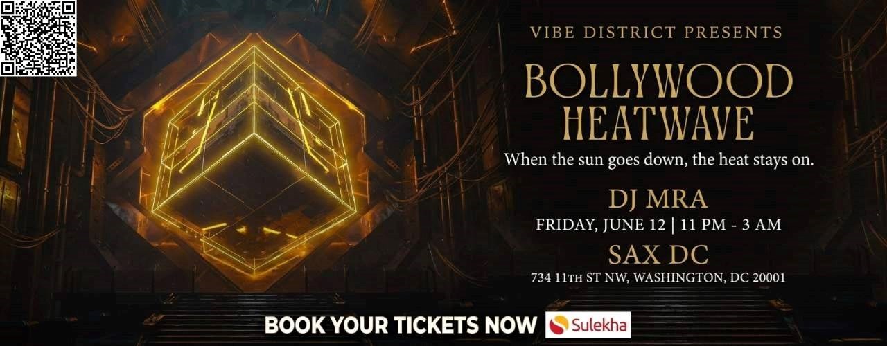 Bollywood Heatwave 2026 | Bollywood Night at SAX DC Washington DC