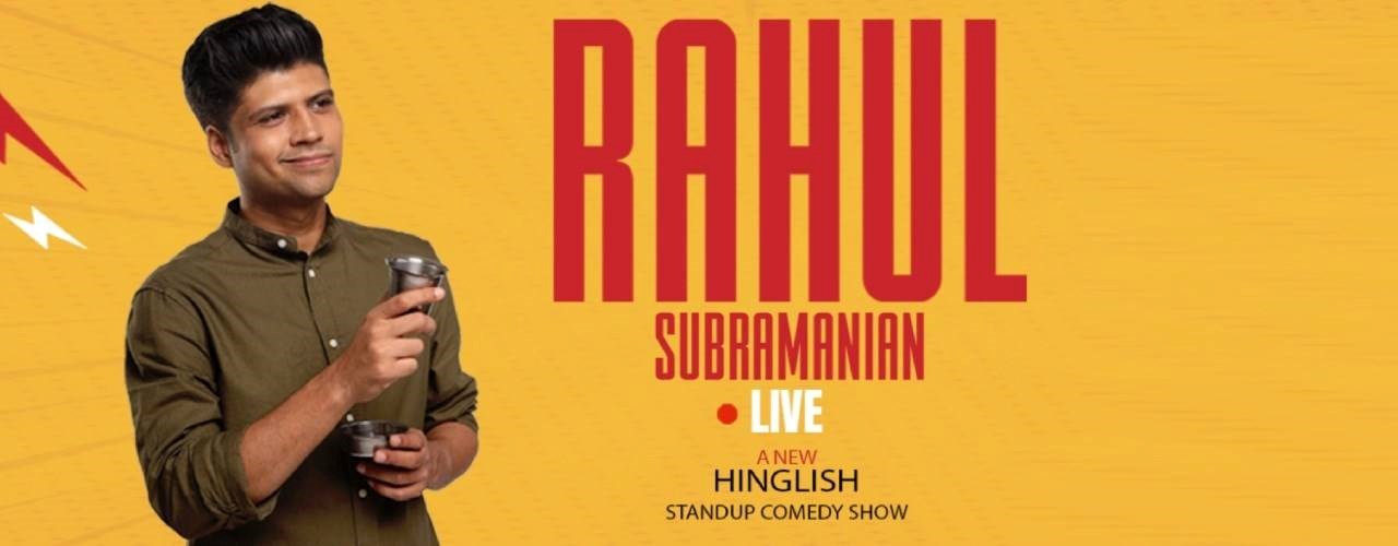 Rahul Subramanian Stand up Comedy Live in Bay Area (Age Limits 16+)