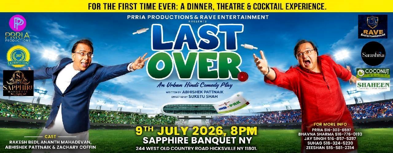 LAST OVER - An Urban Hindi Comedy Play Live In New York