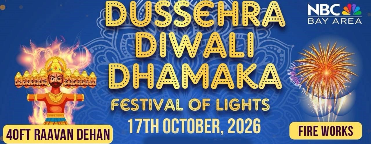 Dussehra Diwali Dhamaka 2026 in Bay Area