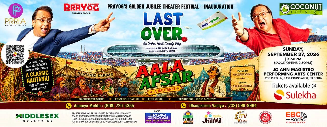 Rakesh Bedi and Ananth Mahadevan In Last Over - An urban Hindi comedy Play in New jersey