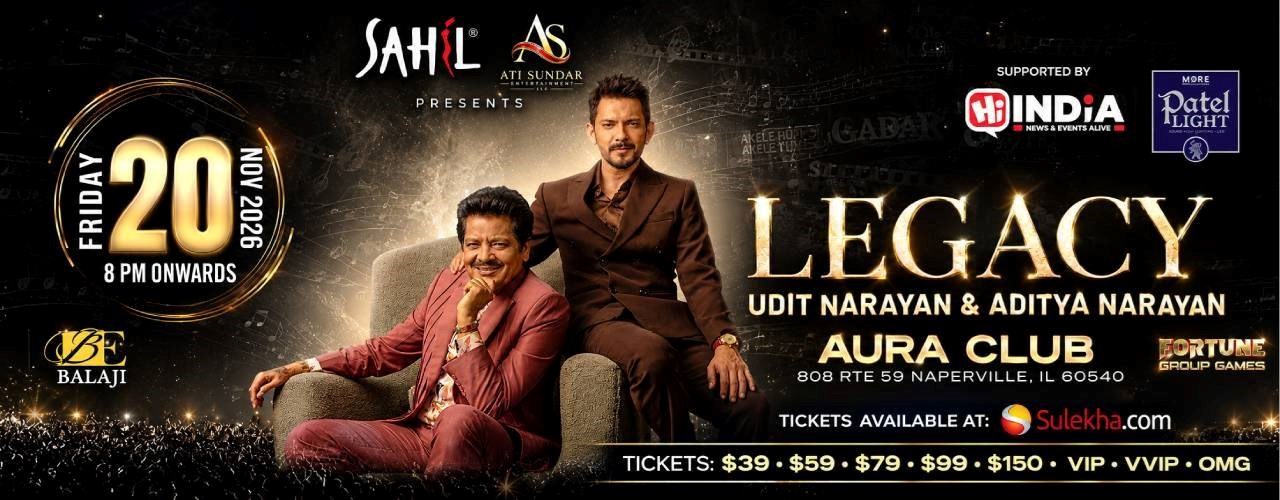 LEGACY – Udit Narayan & Aditya Narayan In IL