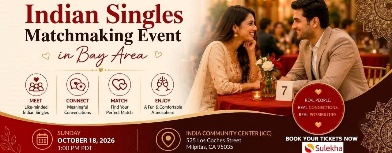 Indian Matrimonial Matchmaking Event – Bay Area, CA