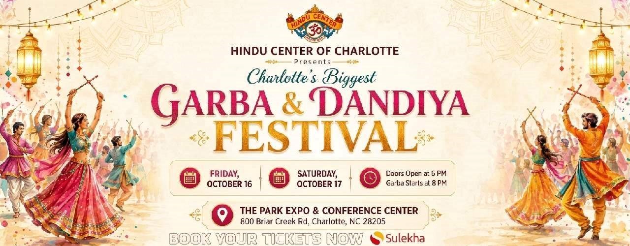 Charlottes Biggest Garba & Dandiya Festival (Oct 17th)