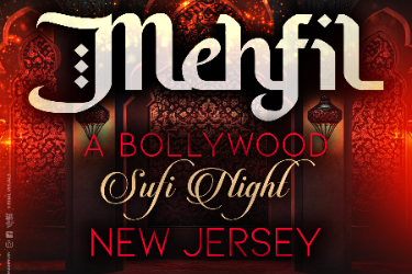JERSEY MEHFIL- LIVE BOLLYWOOD SUFI NIGHT AT LAKE CHATEAU BANQUETS in Woodbridge, NJ