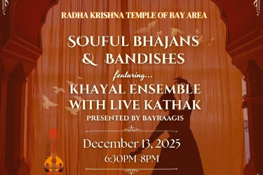 Khayal Ensemble with Live Kathak by Radha Krishna Temple of Bay Area in San Jose, CA