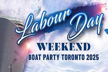 Labour Day Weekend Boat Party Toronto 2025 | Tickets starting at $20 in , ON