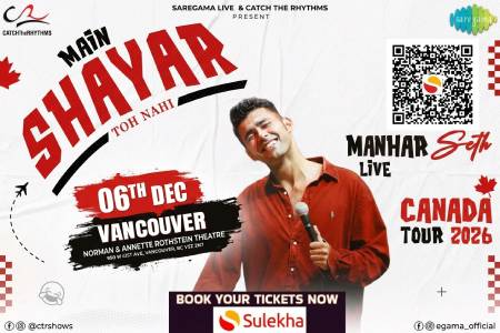 Main Shayar Toh Nahi By Manhar Seth in Vancouver in Vancouver, BC