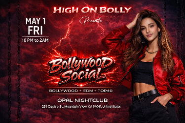 MAY 1 | FRIDAY | BOLLYWOOD SOCIAL | AN EPIC PARTY | MOUNTAIN VIEW in Mountain View, CA