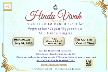 HINDU VIVAH | ZOOM EVENT, JULY 04, VEGETARIAN-VEGAN-EGGETARIAN, AGES | WOMEN 26-47, MEN 28-48 in ZOOM,