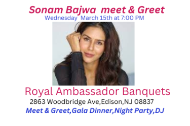 Meet & Greet with Sonam Bajwa  in Edison, NJ