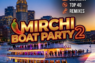 Mirchi Boat Party 2 - Bollywood/Bhangra/Remixes in Boston, MA